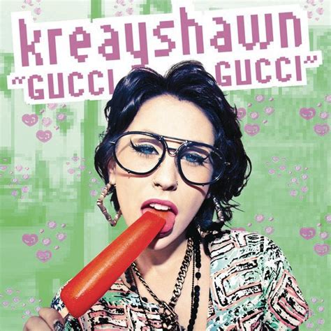 kreayshawn gucci lyrics.